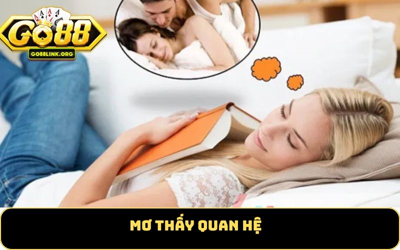 mơ thấy quan hệ