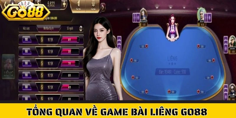Tổng quan về game bài Liêng Go88